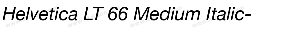 Helvetica LT 66 Medium Italic字体转换
